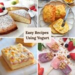 Easy recipes using yogurt collage featuring French yogurt cake, yogurt cheese scones, strawberry yogurt crumble bars, and fruit and yogurt popsicles with granola.