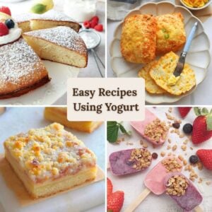 Easy recipes using yogurt collage featuring French yogurt cake, yogurt cheese scones, strawberry yogurt crumble bars, and fruit and yogurt popsicles with granola.